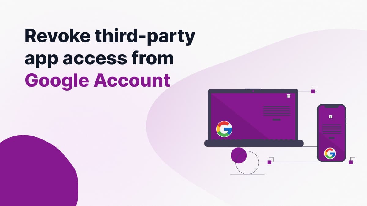 Revoke third-party app access from Google