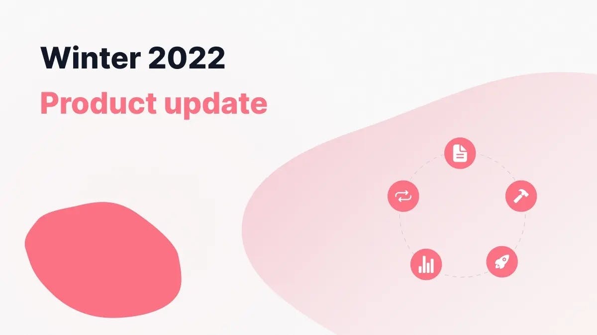 Winter 2022 product update