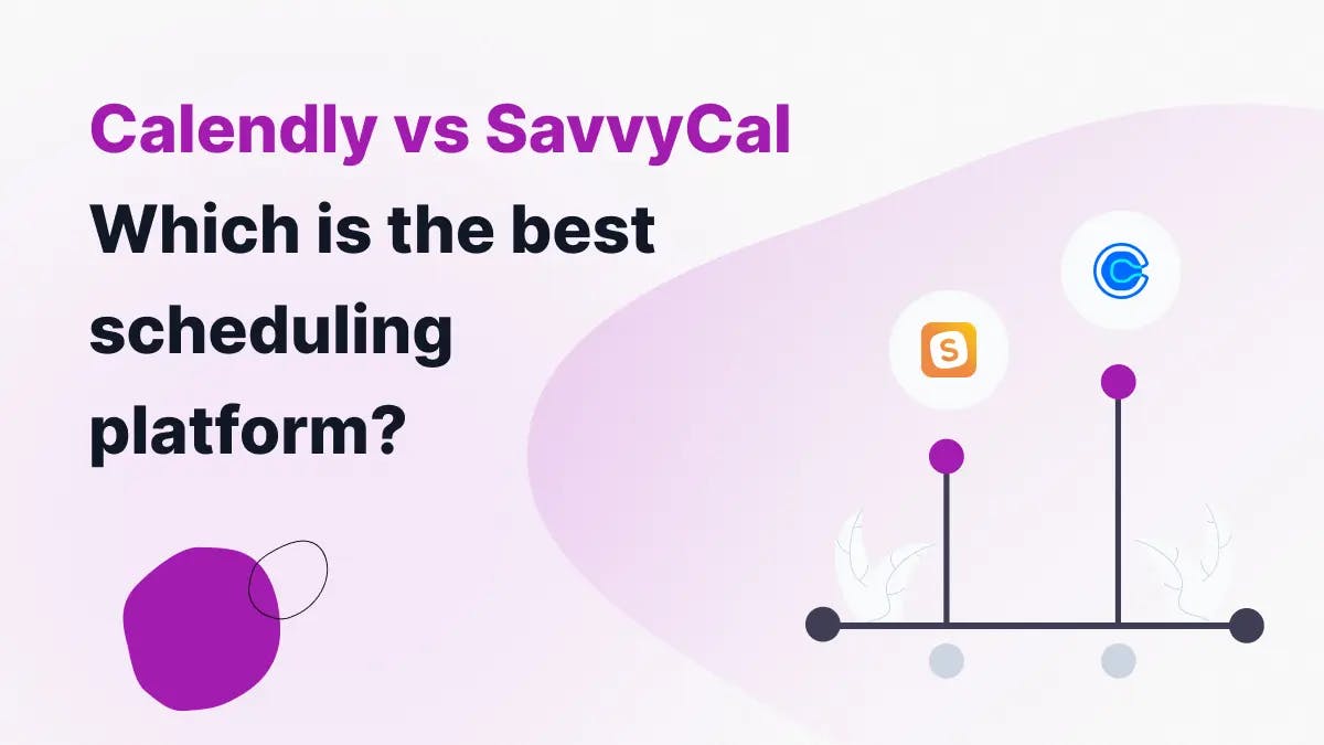 Calendly vs Savvycal
